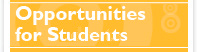 Opportunities for Students